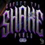 SHAKE SHAKE (Explicit)