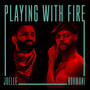 Playing With Fire (Bohmani Version)