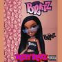 BRATZ (Explicit)