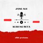 Jang Ale Kurung Beta