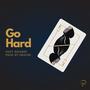 Go Hard (feat. Ghauri & Bizarre) [Explicit]