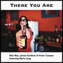 There You Are (feat. Maria Long)