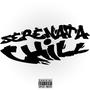 Serenata Chill (Explicit)