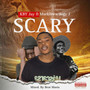 Scary (Explicit)