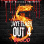 Out 4 Blood (Explicit)