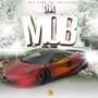 Tha MOB, Vol. 1 (Explicit)