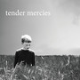 Tender Mercies