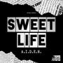 Sweet Life (Explicit)