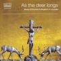 As the Deer Longs: Music of Arundel & Brighton in Lourdes