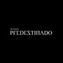 Predestinado (Explicit)