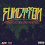 FUNCTION (feat. KAYLIN MAURICE) [Explicit]