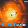 KICK BACK (Explicit)