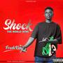 Shock The World (Explicit)