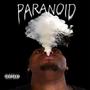 Paranoid (Explicit)