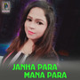 Janha Para Mana Para