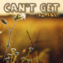 Can't Get (Remake)