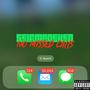 No Missed Calls (Explicit)