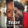 Seeds (feat. Machine Mook) [Radio Edit]
