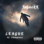 League of Champions (Explicit)