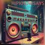 HipKnowSays The Album (Explicit)