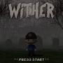 WITHER (Explicit)