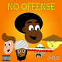 No Offense (Explicit)