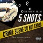 5 Shots (Explicit)