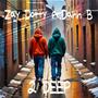 2 DEEP (feat. Dahh B) [Explicit]