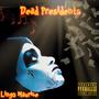 Dead Presidents (Explicit)