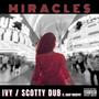 Miracles (feat. Snap Murphy) [Explicit]