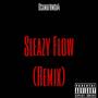 Sleazy Flow (Remix) [Explicit]