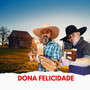 Dona Felicidade