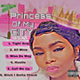 Princess of My City (Explicit)