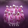 No Te Vayas
