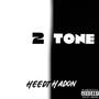 2 Tone (official audio) [Explicit]