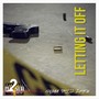 Letting it Off (feat. Trill Drew) [Explicit]