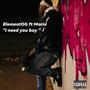 I need you boy (feat. Marni) [Explicit]