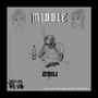 Middle (Homie) [Explicit]