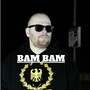 Bam Bam (Explicit)