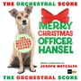 Merry Christmas Officer Hansel, The Orchestral Score