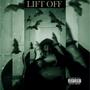 Lift Off (Explicit)