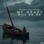 My Heart Will Go On (feat. Emily Orchard)