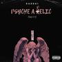 Psyche a Relic, (Vol 001) [Explicit]