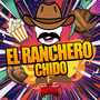 El Ranchero Chido