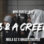 3 & Ah Creep (feat. Mula Gzz & Mhady2Hottie) [Explicit]