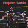 Project: Florida (Explicit)