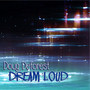 Dream Loud