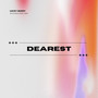 Dearest (Explicit)