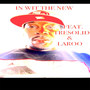 In Wit the New (feat. Laroo & TreSolid)