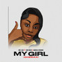 My Girl (Ohemaa) [Explicit]